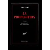 Gallimard La proposition - Nino Filasto