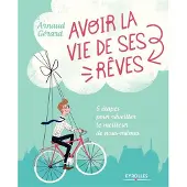Eyrolles Avoir la vie de ses rêves