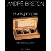 Gallimard Je vois, j'imagine - André Breton