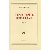 Gallimard L'université d'Oakland - Sylvain Bouyer