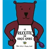 Ecole Des Loisirs La recette du gros ours