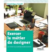 Eyrolles Exercer le métier de designer
