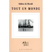 Gallimard Tout un monde - Sabine de Muralt