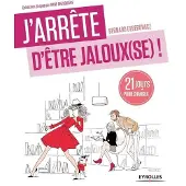Eyrolles J'arrête d'être jaloux(se) !