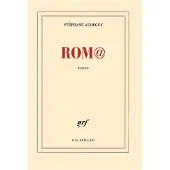 Gallimard Rom@ - Stéphane Audeguy