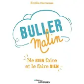 Eyrolles Buller malin