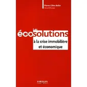 Eyrolles Les écosolutions à la crise immobilière et économique