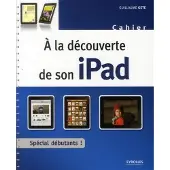 Eyrolles À la découverte de son iPad