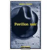 Gallimard Pavillon noir - Henry Joseph