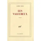 Gallimard Les Valeureux - Albert Cohen