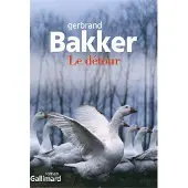 Gallimard Le détour - Gerbrand Bakker
