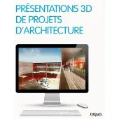Eyrolles Présentations 3D de projets d'architecture