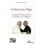 Editions L'Harmattan Lettres au pape - Antonio Ferreira Gomes