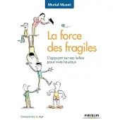 Eyrolles La force des fragiles