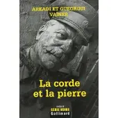 Gallimard La corde et la pierre