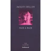Gallimard Face à face - Jacques Drillon