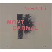Gallimard Mont Carmel - Amos Gitai