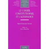 Lgdj Le conseil constitutionnel et l'alternance