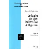 Lgdj La discipline des juges : les mercuriales de daguesseau - Tuffery j.-m.