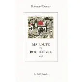 Table ronde Ma route de Bourgogne