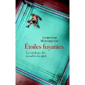 Lattes Etoiles fuyantes - Christian Montaignac