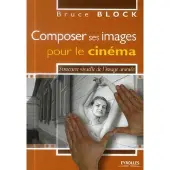 Eyrolles Composer ses images pour le cinema