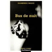 Gallimard Bus de nuit - Giampiero Rigosi