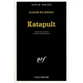 Gallimard Katapult - Karen Kijewski