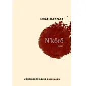 Gallimard N'Körö - Libar M. Fofana