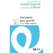 Eres Une parole pour grandir