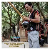 Sonic Bahnar - Music Of The Bahnar People From The Central Highlands Of Vietnam (LP)