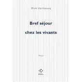 Pol Bref séjour chez les vivants