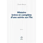 Pol Histoire brève et complète d'une soirée sur l'île