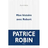 Pol Mon histoire avec Robert