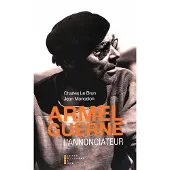 Pierre-Guillaume De Roux Armel Guerne L Annonciateur