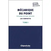 Cepadues Mecanique du point,1:cinematique dynamique referentiels