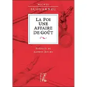 Atelier Ed De L' La foi, une affaire de goût - Michel Scouarnec