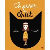 Grasset Jeunesse CHASSER LE CHAT
