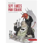 Grasset Jeunesse Sept farces pour écoliers