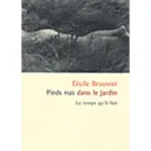 Le Temps Qu'il Fait Pieds nus dans le jardin