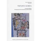Presses Universitaires Strasbourg Textures sacrees l'intertexte biblique dans quelques oeuvres