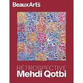 Beaux Arts Editions MEHDI QOTBI A L'INSTITUT DU MONDE ARABE