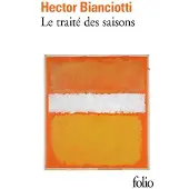 Gallimard Le traité des saisons - Hector Bianciotti