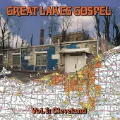 Konkurrent Various Artists - Great Lakes Gospel: Cleveland (LP)