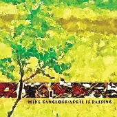 Konkurrent Mike Gangloff - April Is Passing (LP)