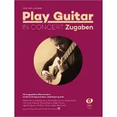 Edition DUX Play Guitar in Concert - Zugaben - Songboek