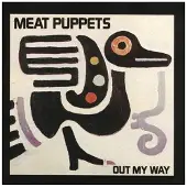 Cd Meat Puppts - Out My Way