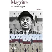 Gallimard Magritte - Michel Draguet