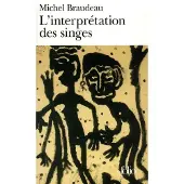 Gallimard L'interprétation des singes