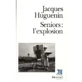 Gallimard Seniors : l'explosion - Jacques Huguenin